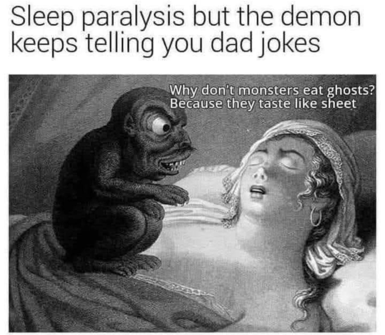 When the demon is funnier than your stand-up career