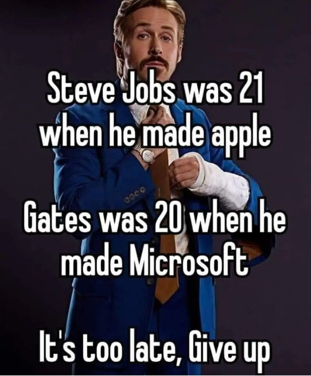 I repeat GIVE UP NOW