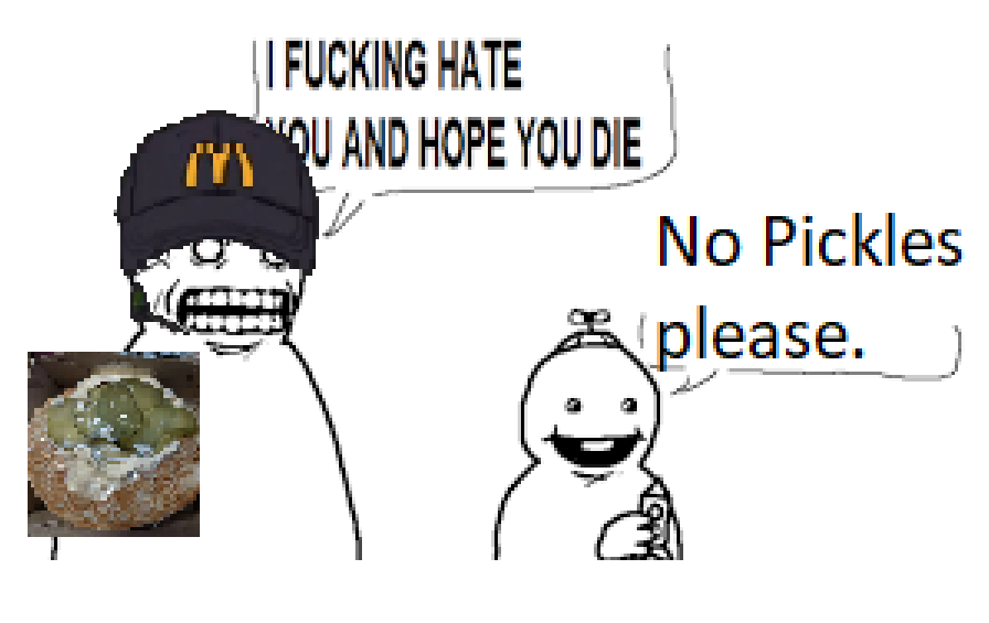 Fast food employees the second they hear my order.