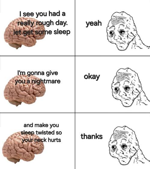 Scumbag brain