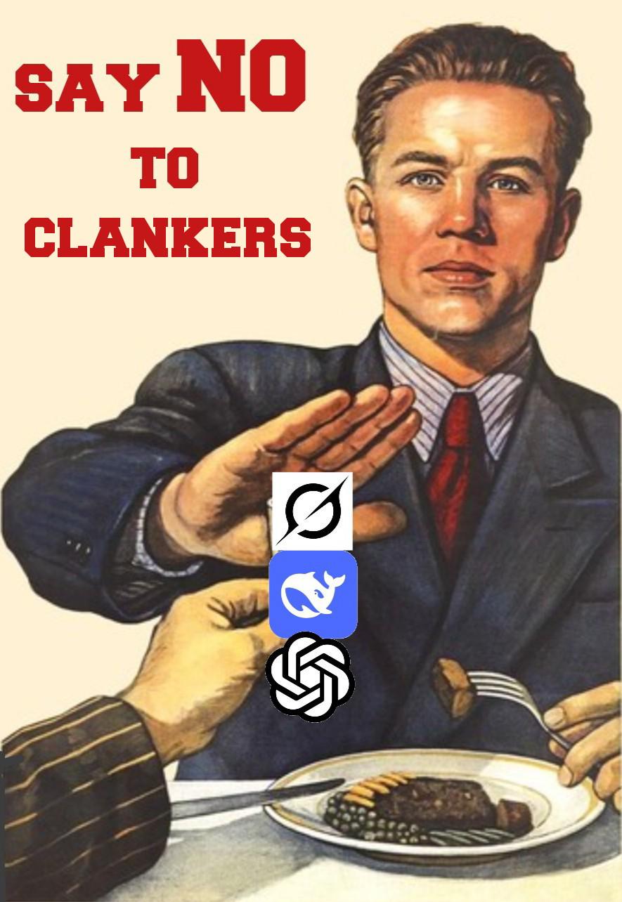 say NO to clankers