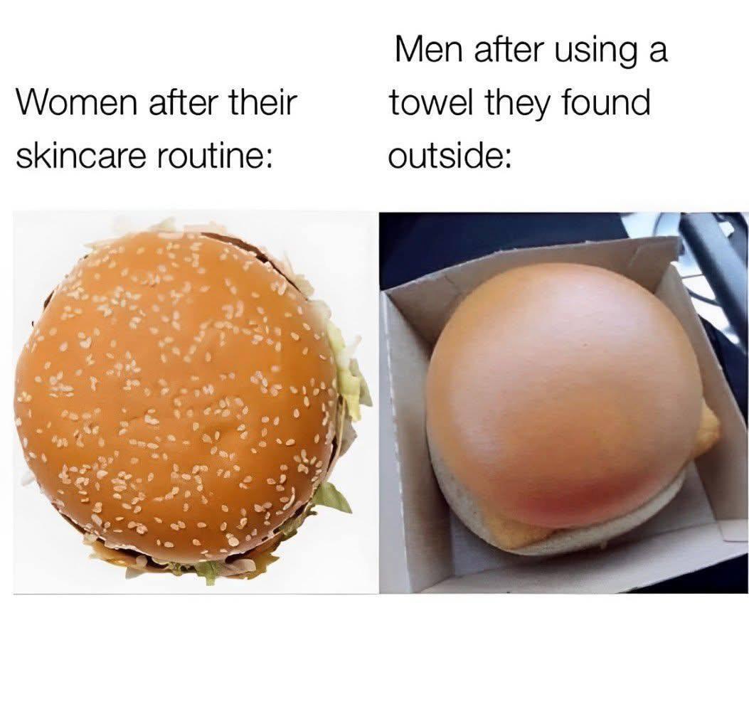 And they use the same towel for the floor and their face