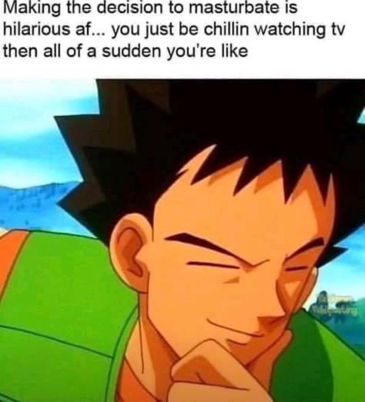 It does be like that most times 🤛 💦