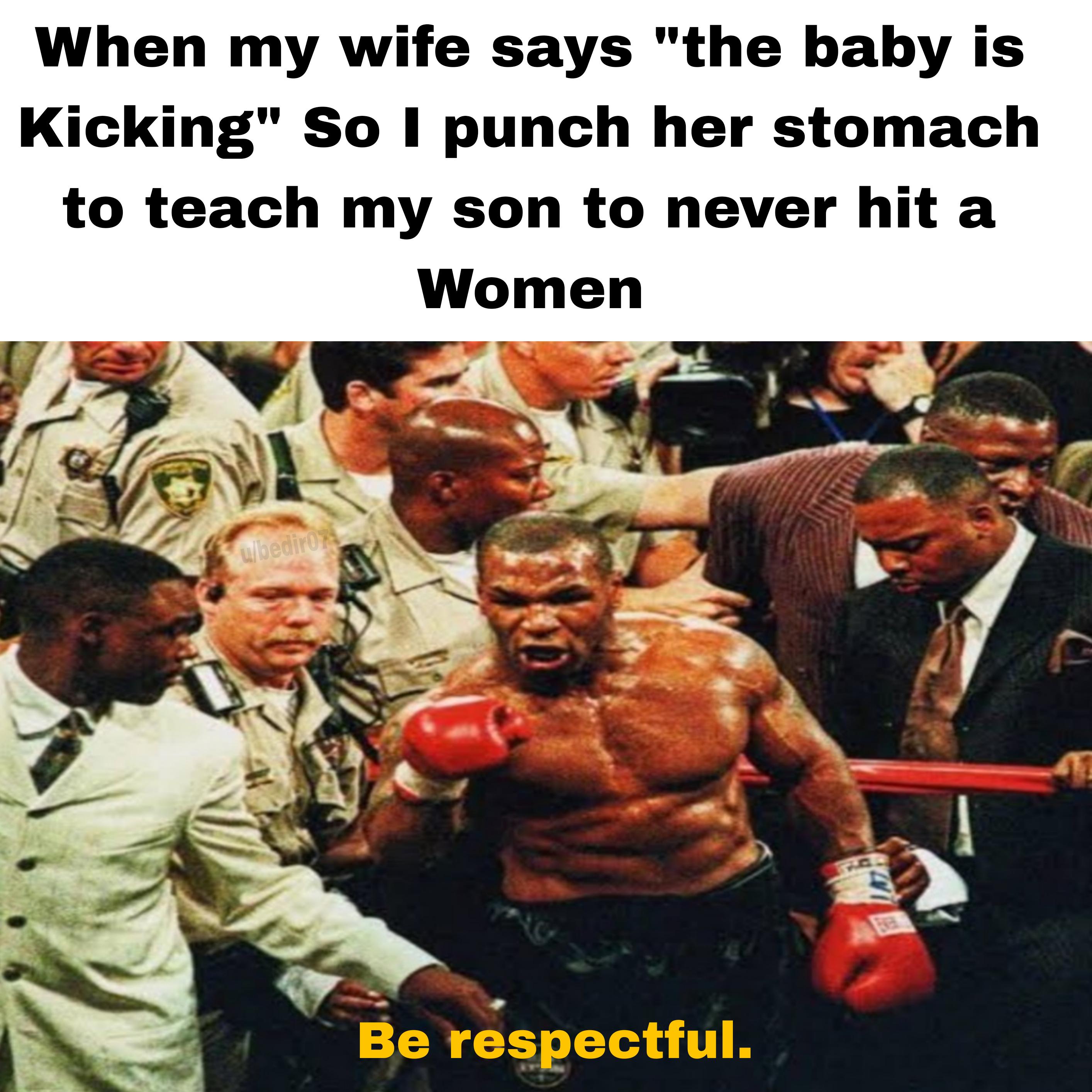 Show respect to your mother