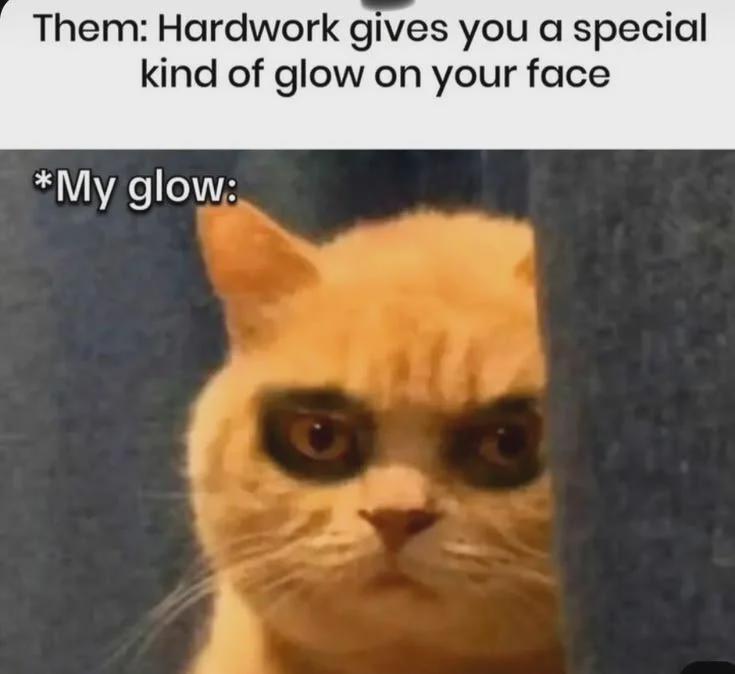 Hard work doesn't give glow always