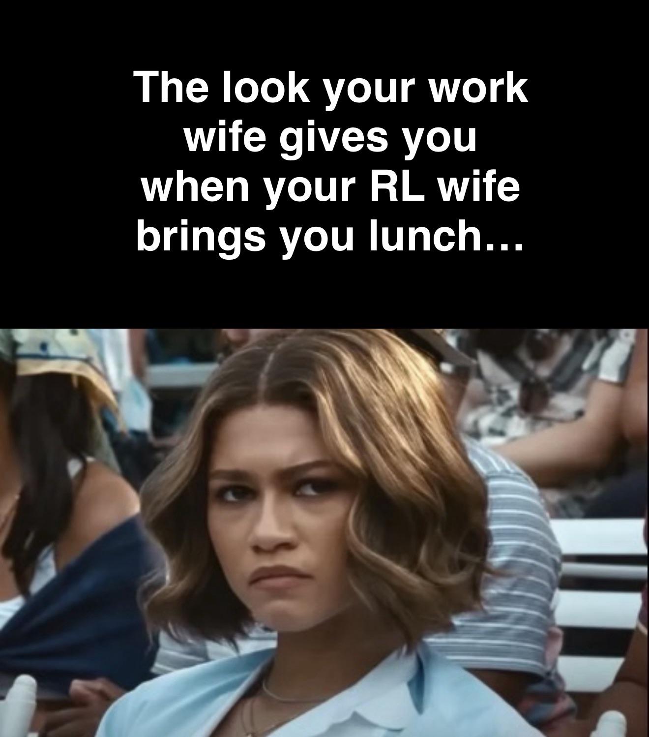 Should’ve made that work wife signed that prenup.