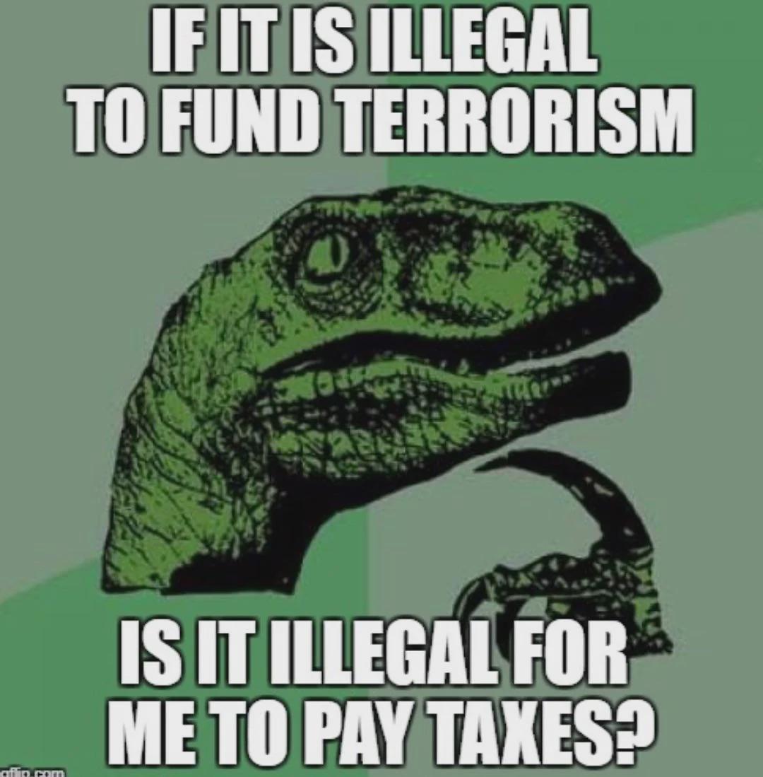 So we’re forced to fund terrorism?