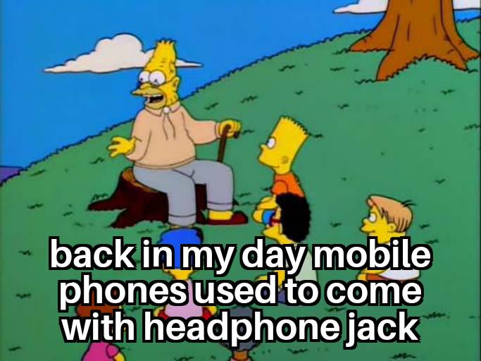 No pairing devices no charging the earphones, those were the days
