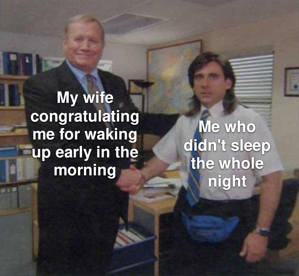 She thinks I woke up for morning run