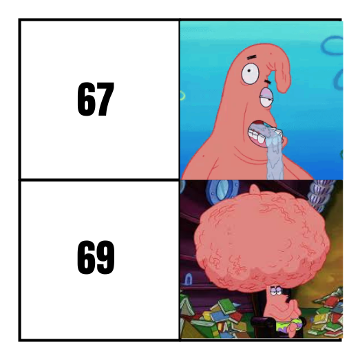 nothin better than good ol 69