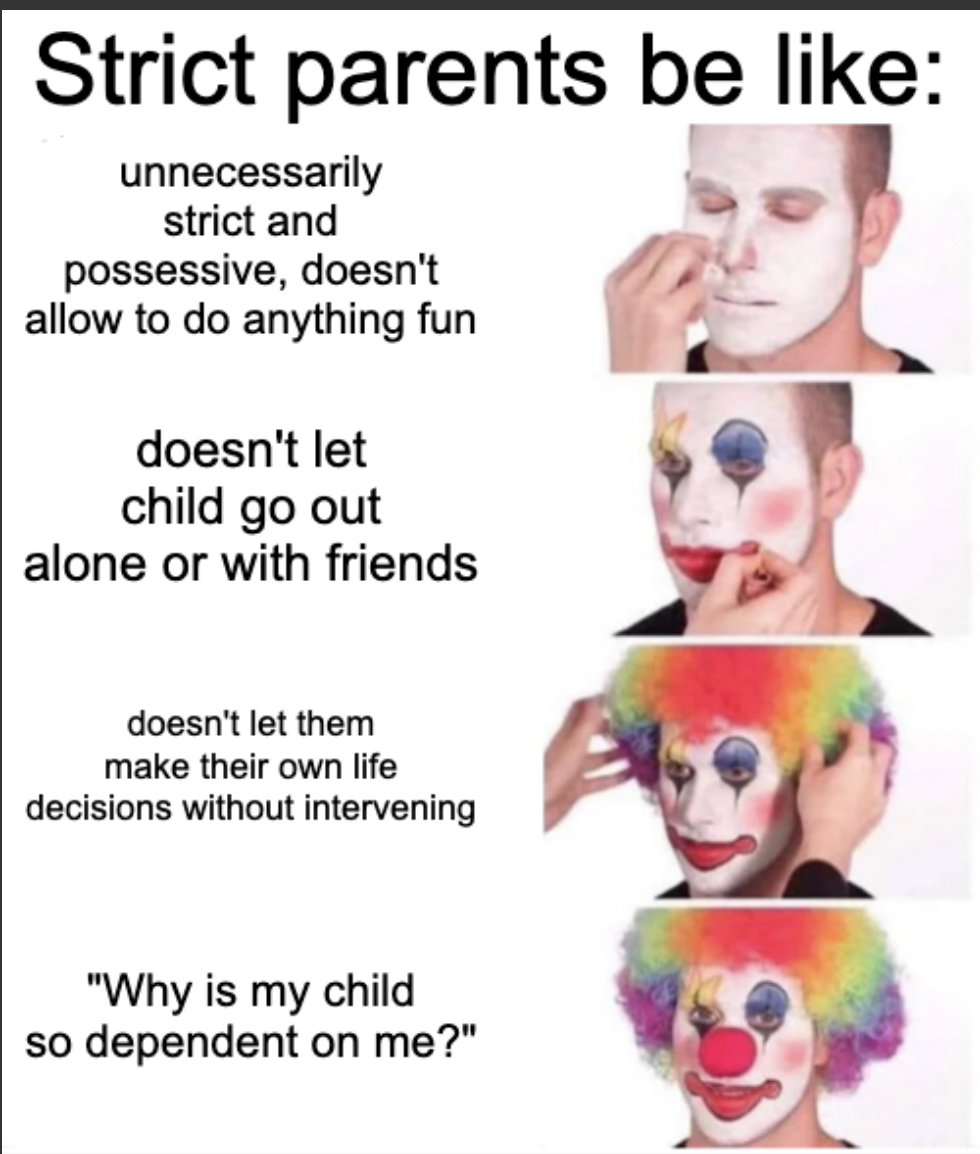 it's almost as if you raised me to be like this