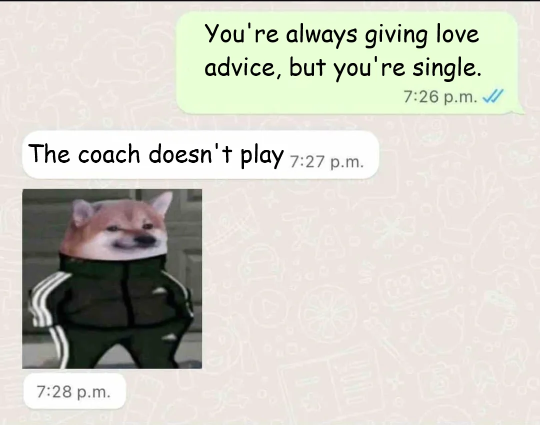 Guess im the Coach now