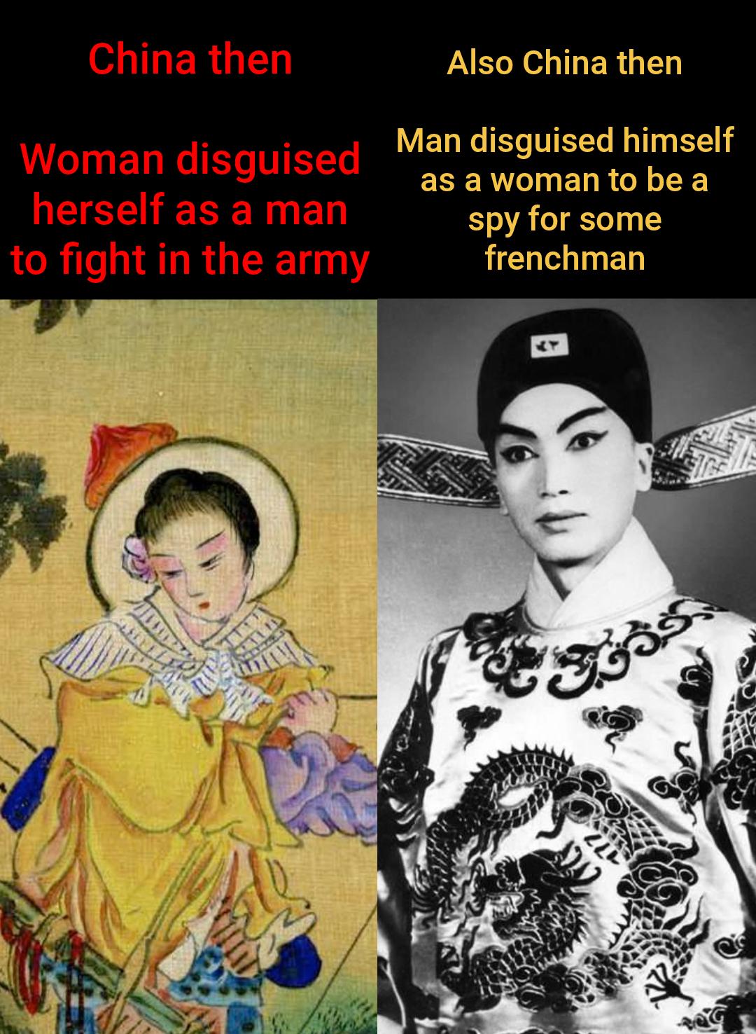 Crossdressing have been prevalent through history, just way more popular nowadays