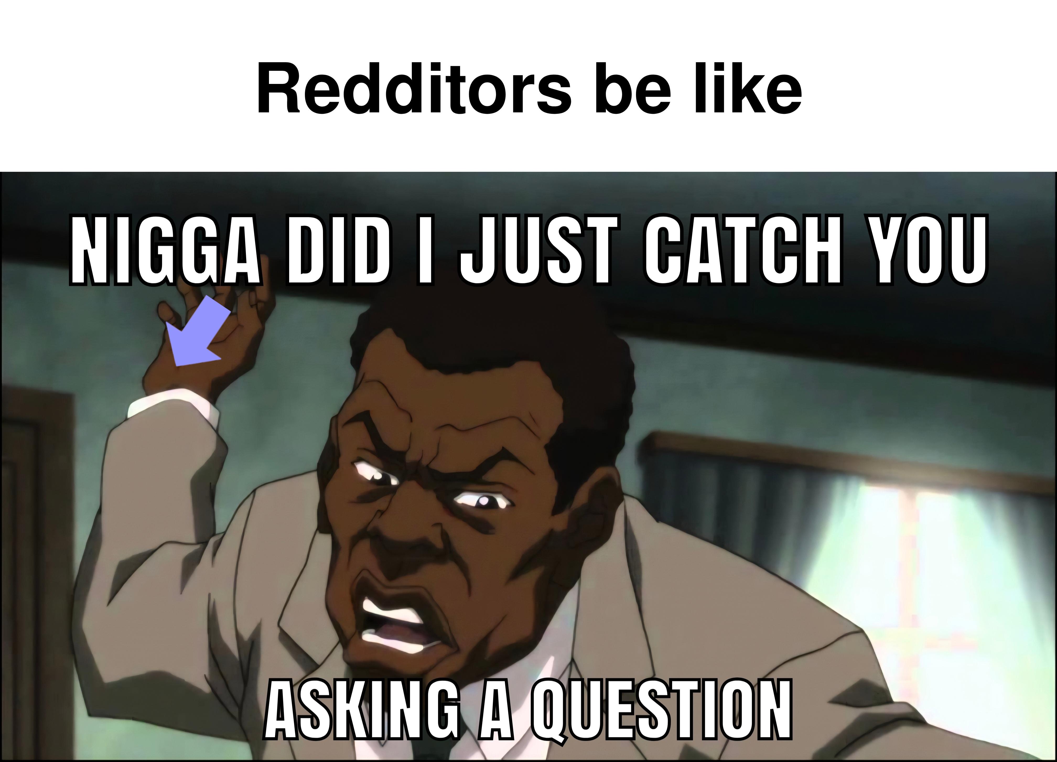 Curiosity killed the redditor