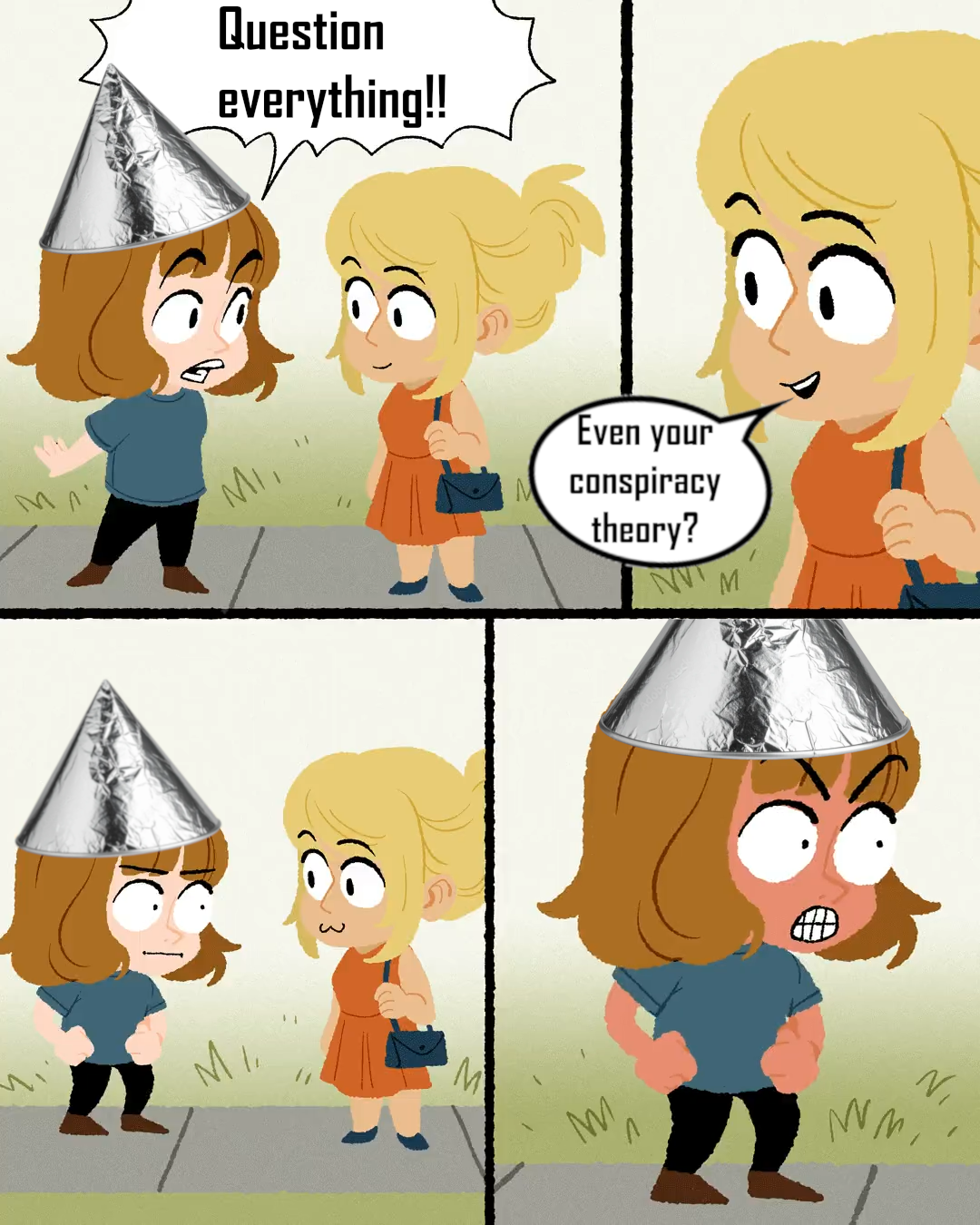 Don't forget to question the conspiracy theorist!