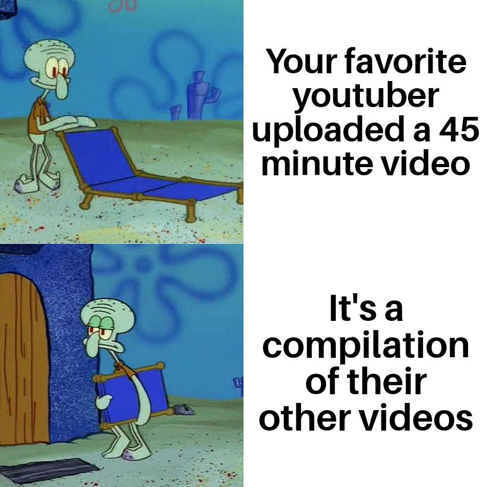 I've already watched them bro