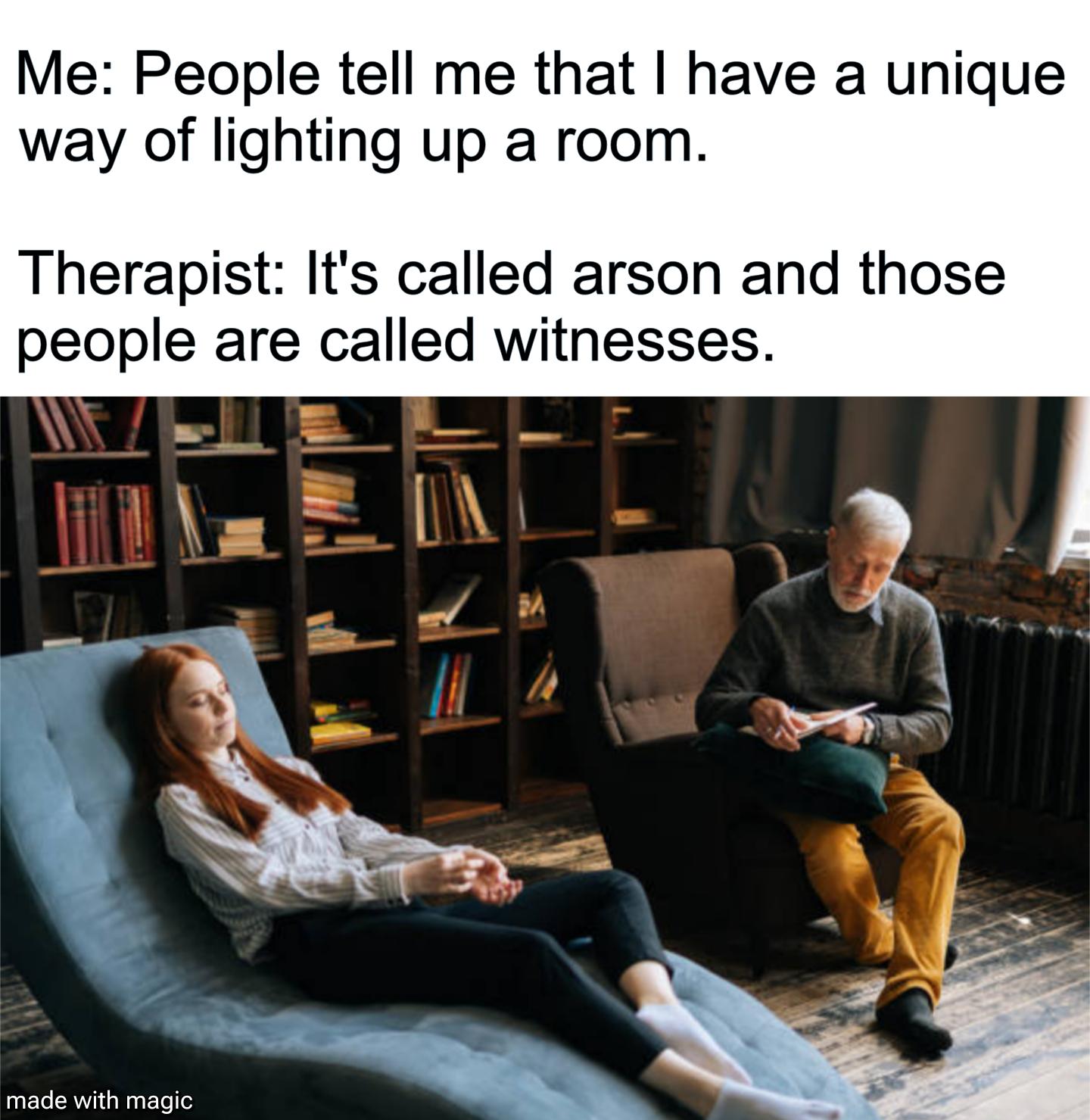 My therapist gets me