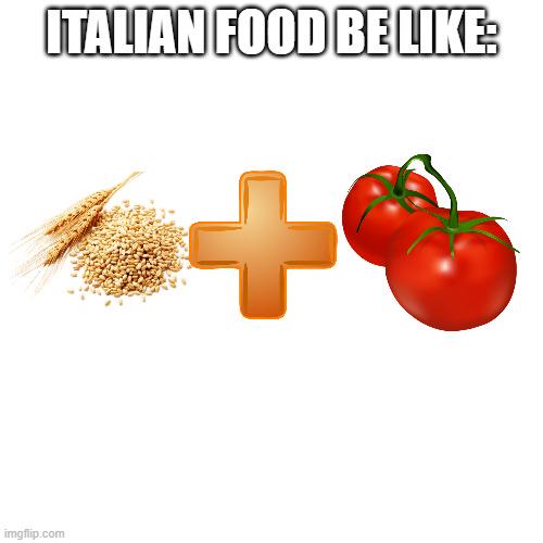 90% of italian food