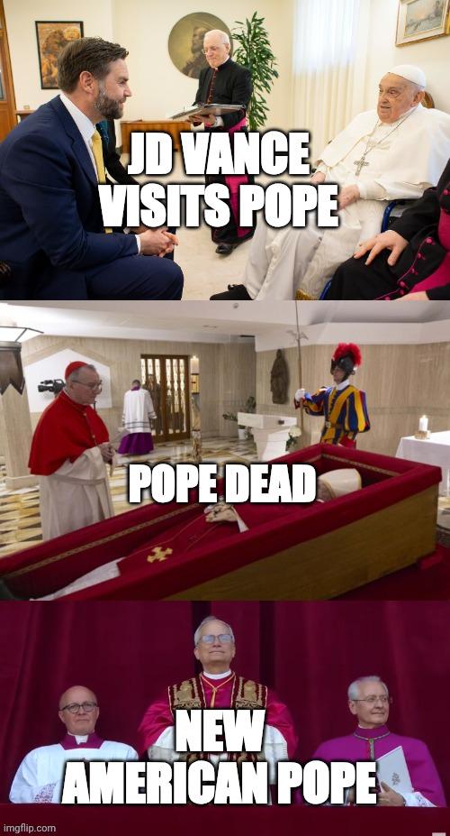 The New Pope, Huh?