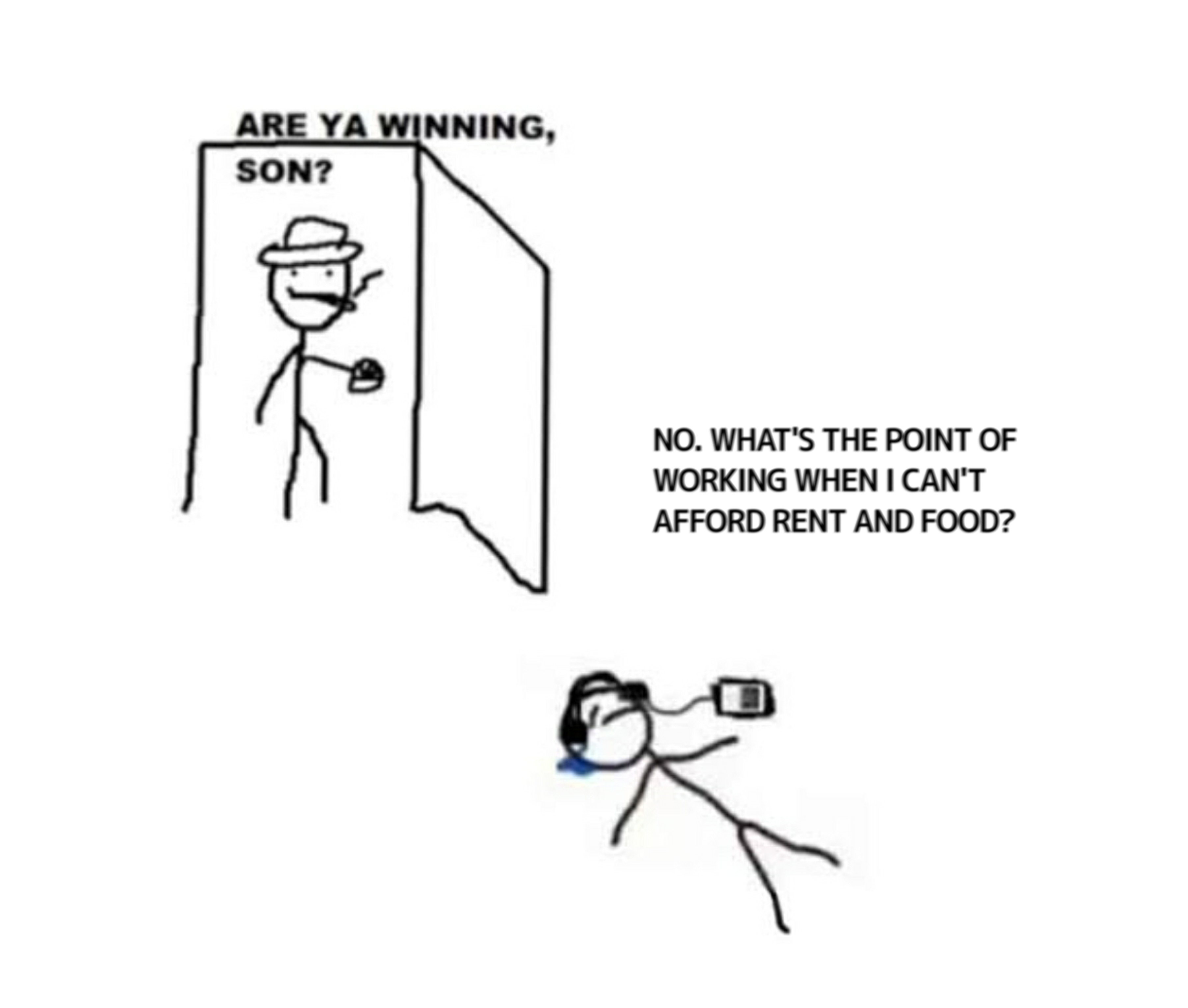 The grind isn't worth it. I'm so hungry.