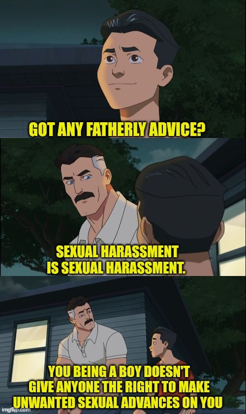 "You're a Guy" is not a ***ing excuse.