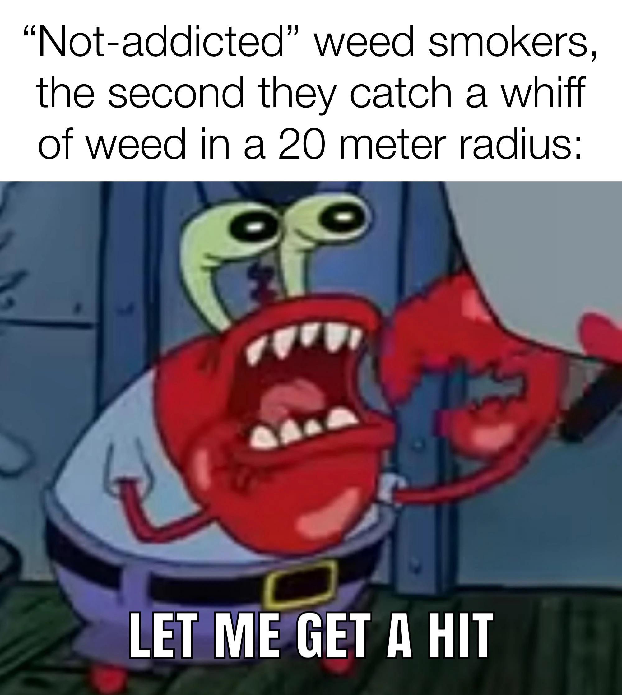 It’s on sight, or in this case smell