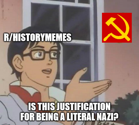 Historymemes when a nazi says they hate communists: