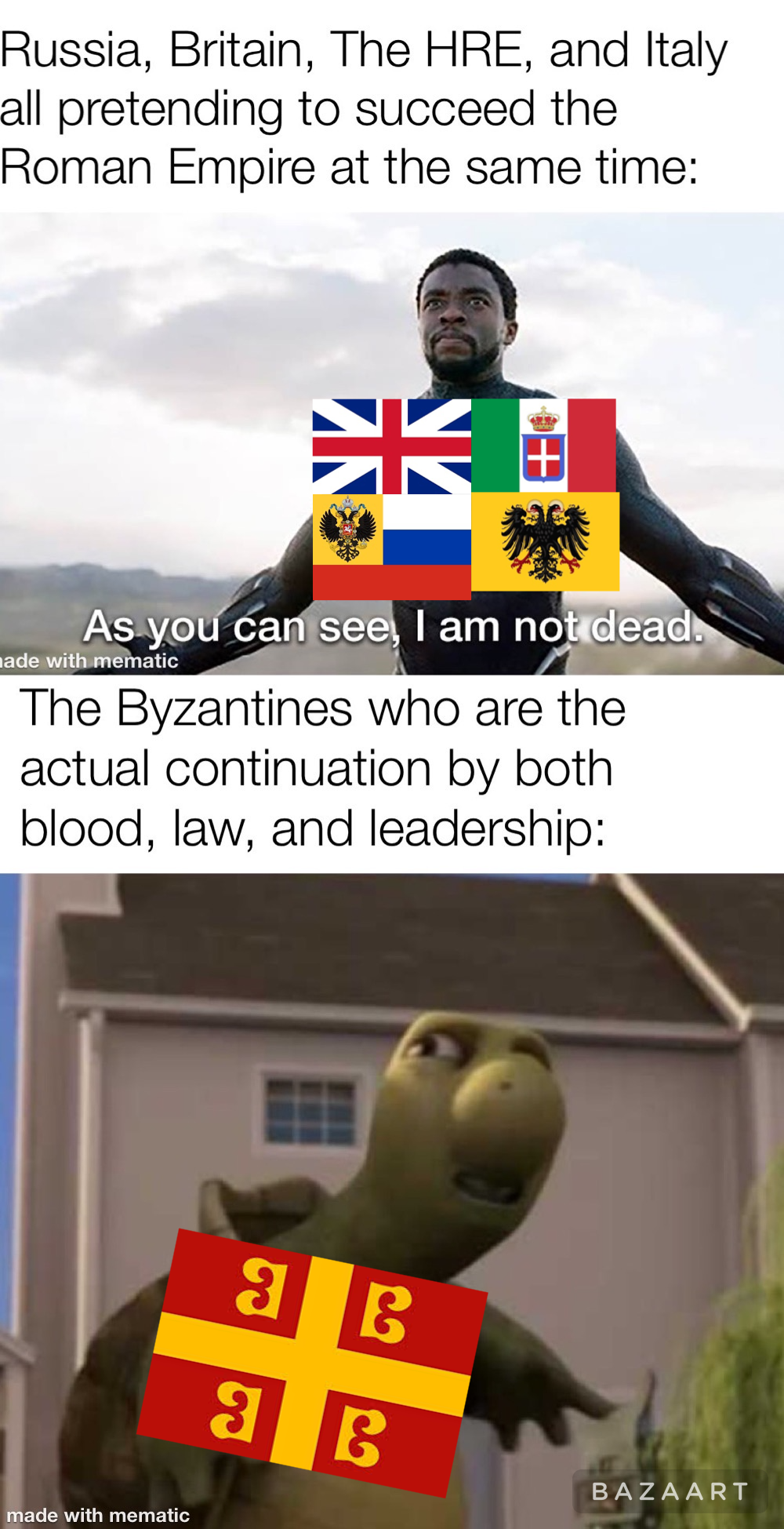 I swear anyone could say they succeeded the Romans back in the day and they'd have a fair argument according to everyone at the time.