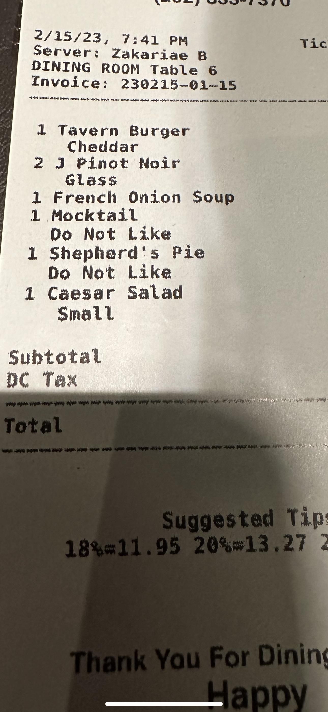 The waiter asked my wife how the food was and he made note of her response when the bill came