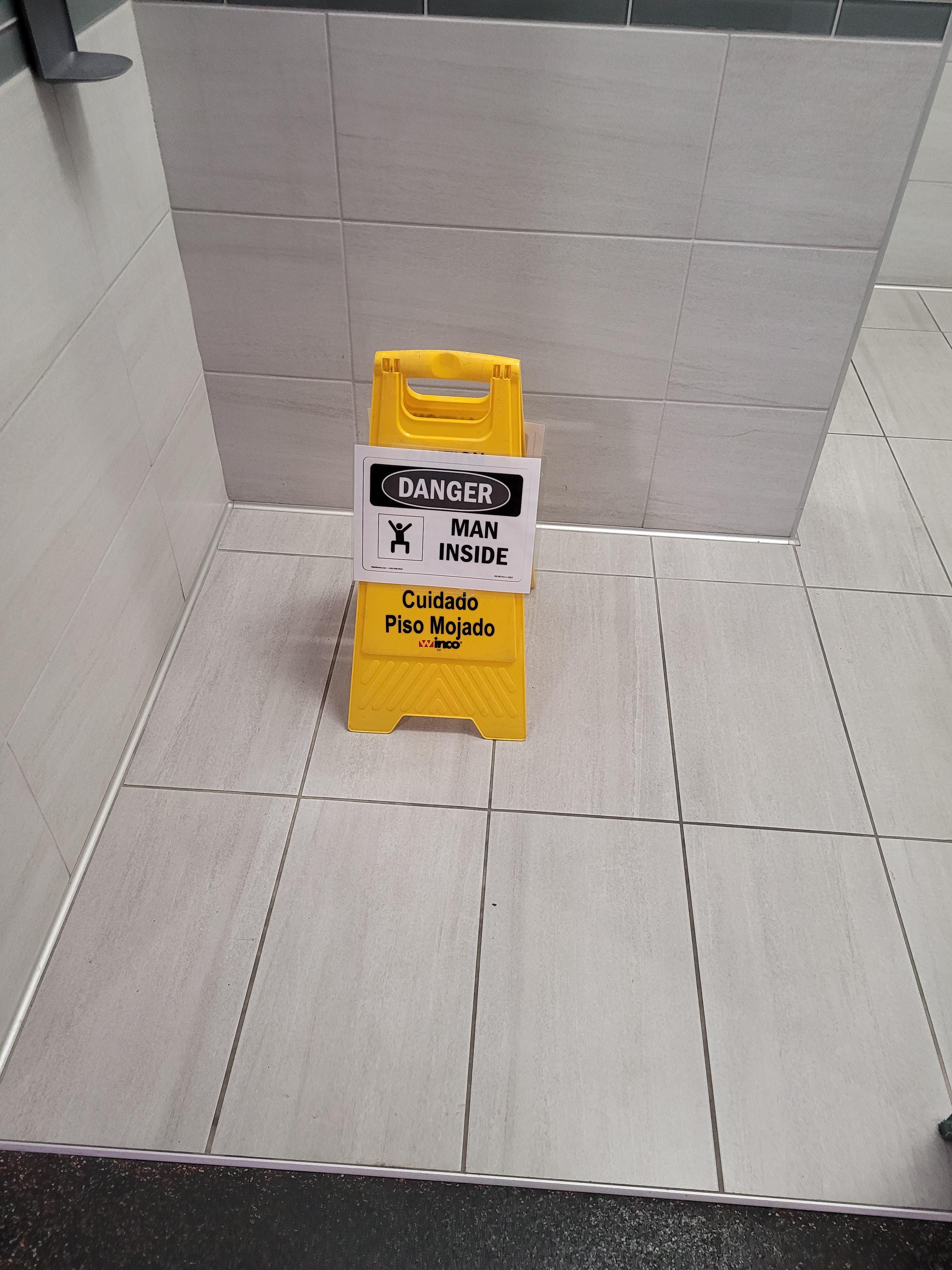 This is the sign my gym puts up when the janitors are cleaning the women's locker room