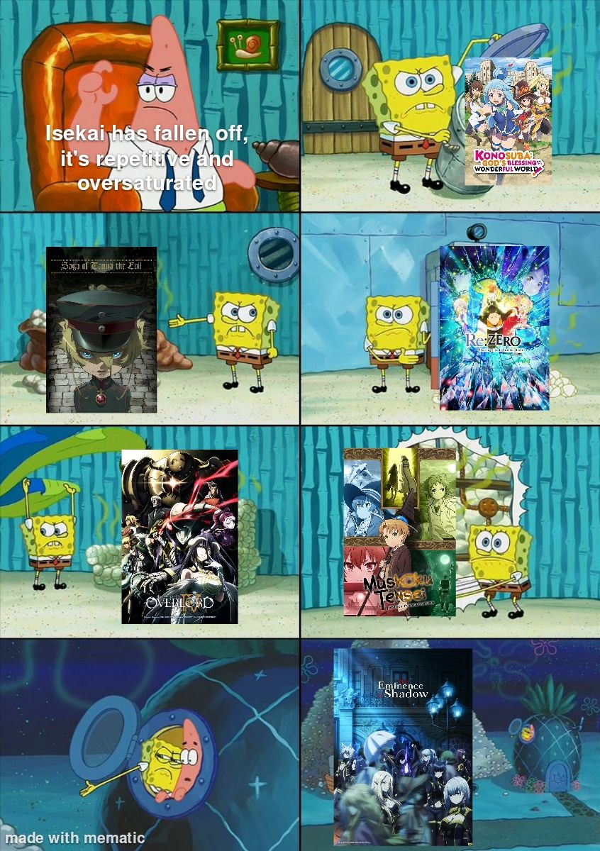 Yes Isekai is trash but, one man's trash is another man's treasure