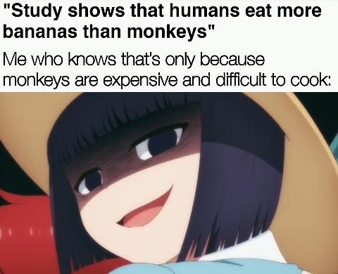 Bananas than monkeys