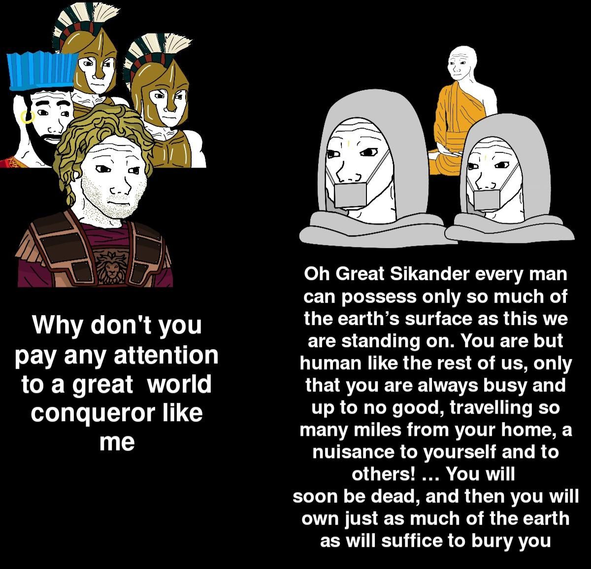 Alexander got some truth pills in India