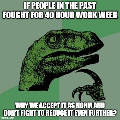 But seriously, why don't we question it?