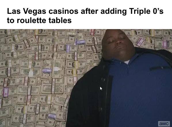Vegas casinos print cash with triple zero roulette—house edge skyrockets while degens stay clueless