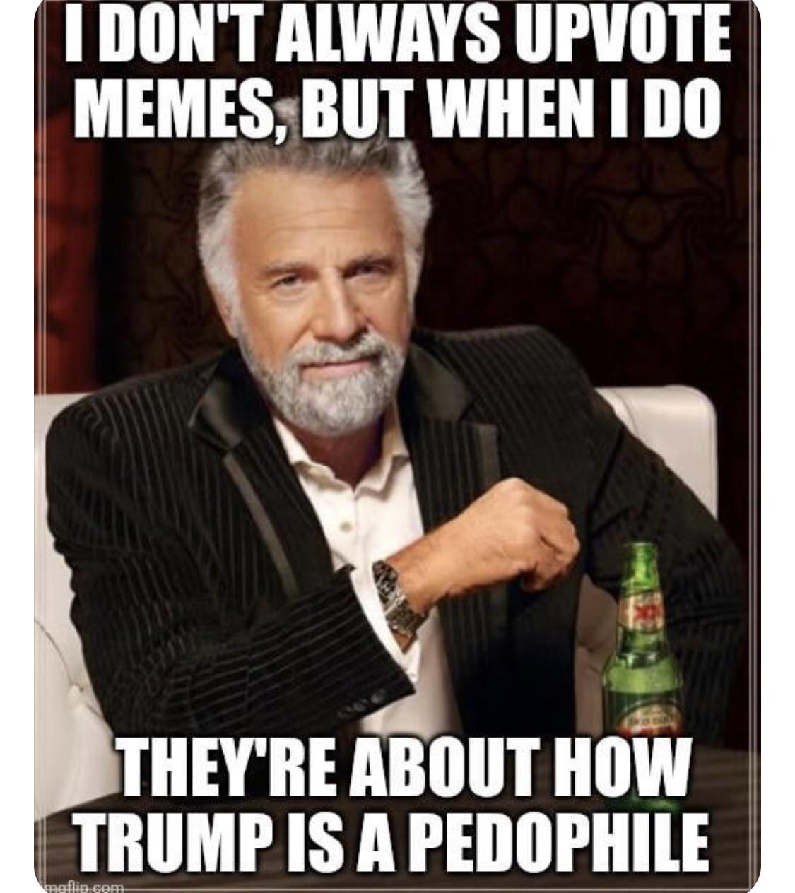 I dont always upvote memes