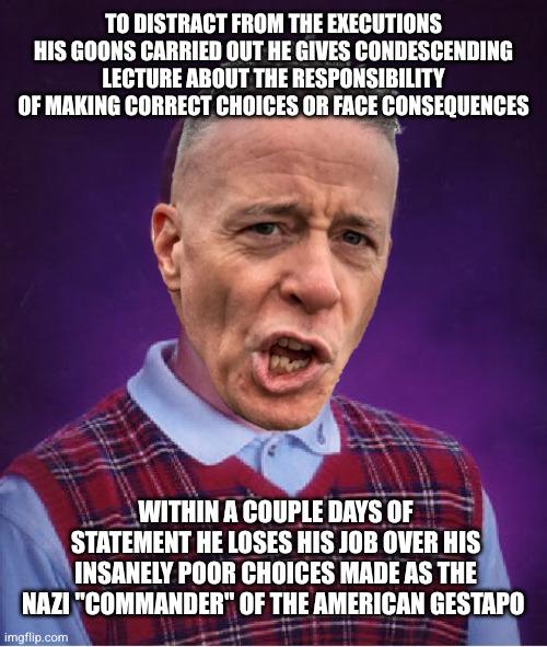 The so called "Commander" of the fascist admins secret paramilitary police force, Bovine Bavino, eating his own words after his obviously evil villainous personality and criminal negligence get him fired in the aftermath of the public execution of tw