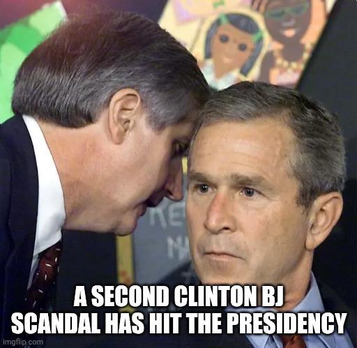 A second Clinton BJ Scandal