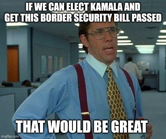 [Anti Trump post] Trump killed a border security bill so he could run on illegals stealing black jobs.