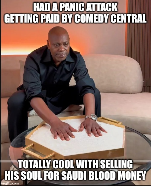 You know... I think Dave Chappelle's credibility was always a ruse...