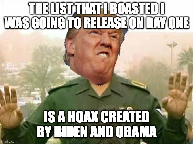 Trust Baghdad Trump, he would never lie.