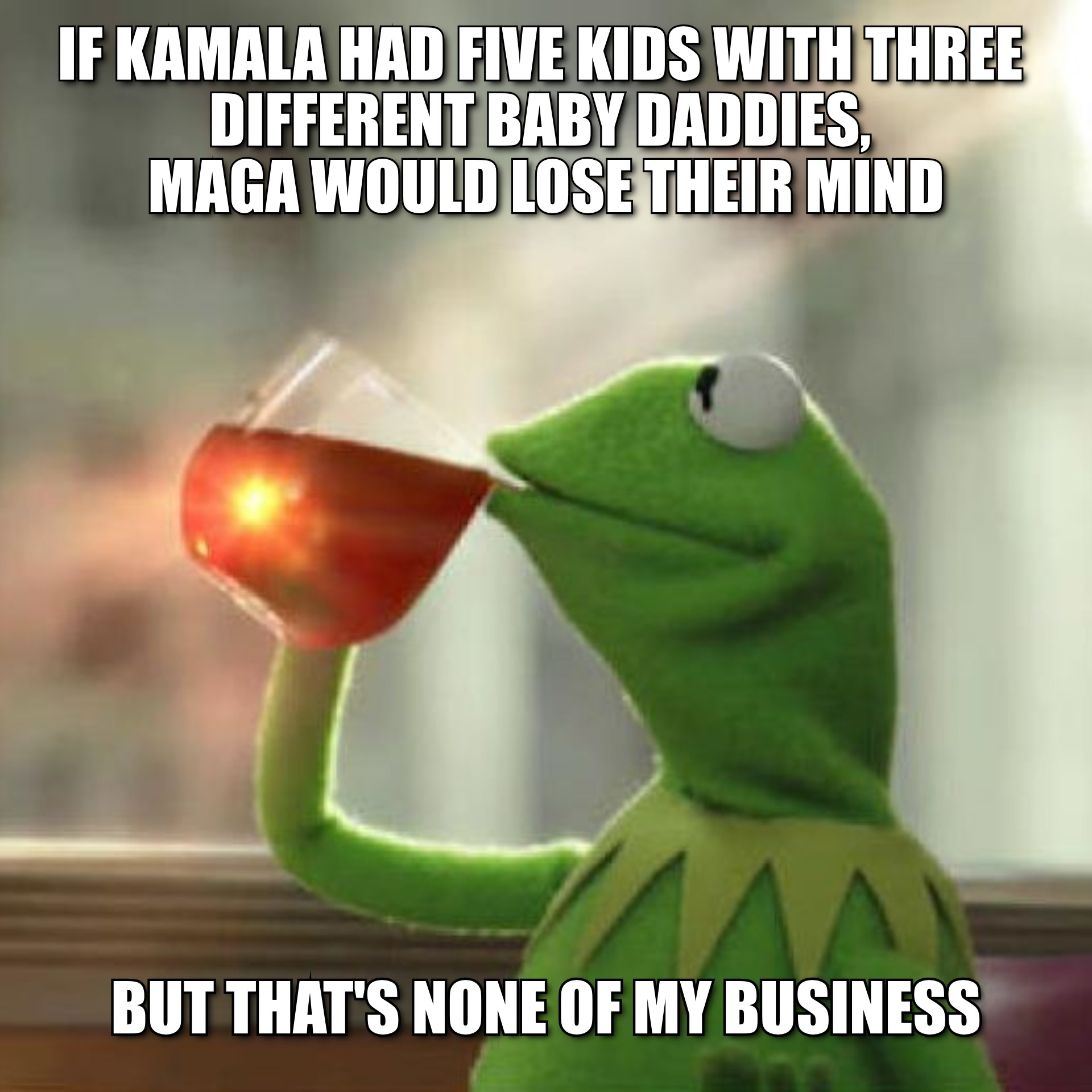 Sippin on MAGA Hypocrisy