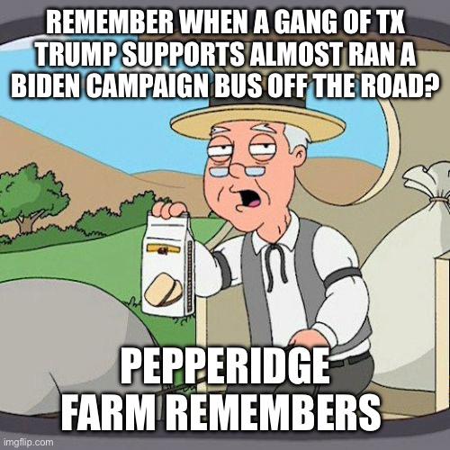 Remember when a gang of Texas Trump supporters almost ran a Biden campaign bus off the road?