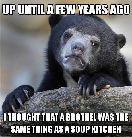 BROTHel [x-post r/AdviceAnimals]