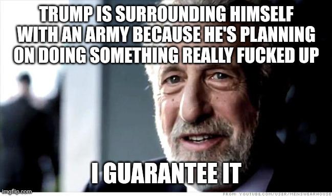 He's expecting a MASSIVE public backlash.