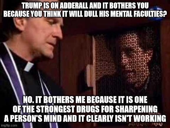 We just learned the man who is running to be the oldest president in history is on Adderall and it begs an obvious question.