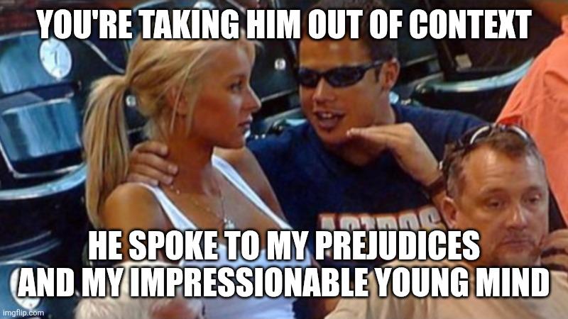 He's a master debater!