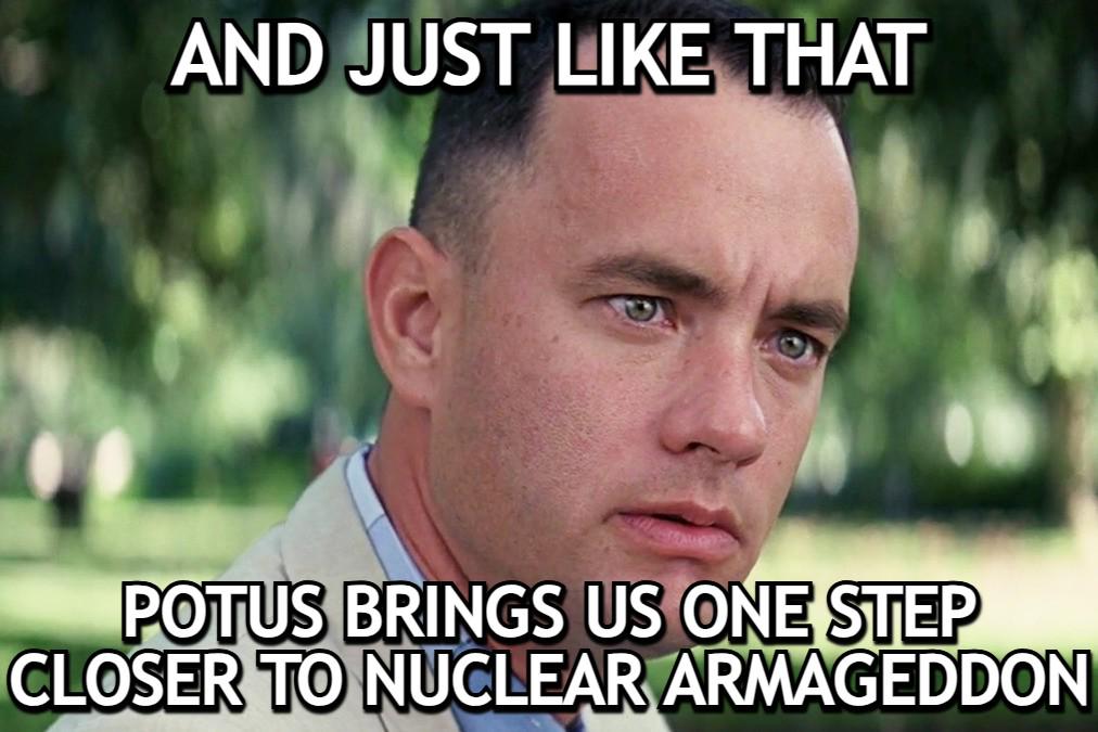 "The President of Peace" Directs The Department of "War" to Resume Nuclear Testing (To  Distract from the Epstein Files Most Likely)