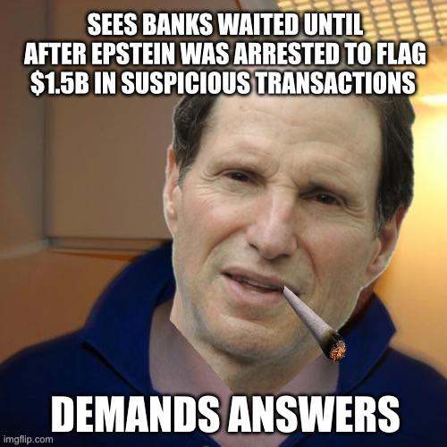 Good Guy Ron Wyden follows the money to Epstein