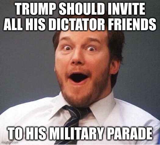 Advice for dictator trump's military parade